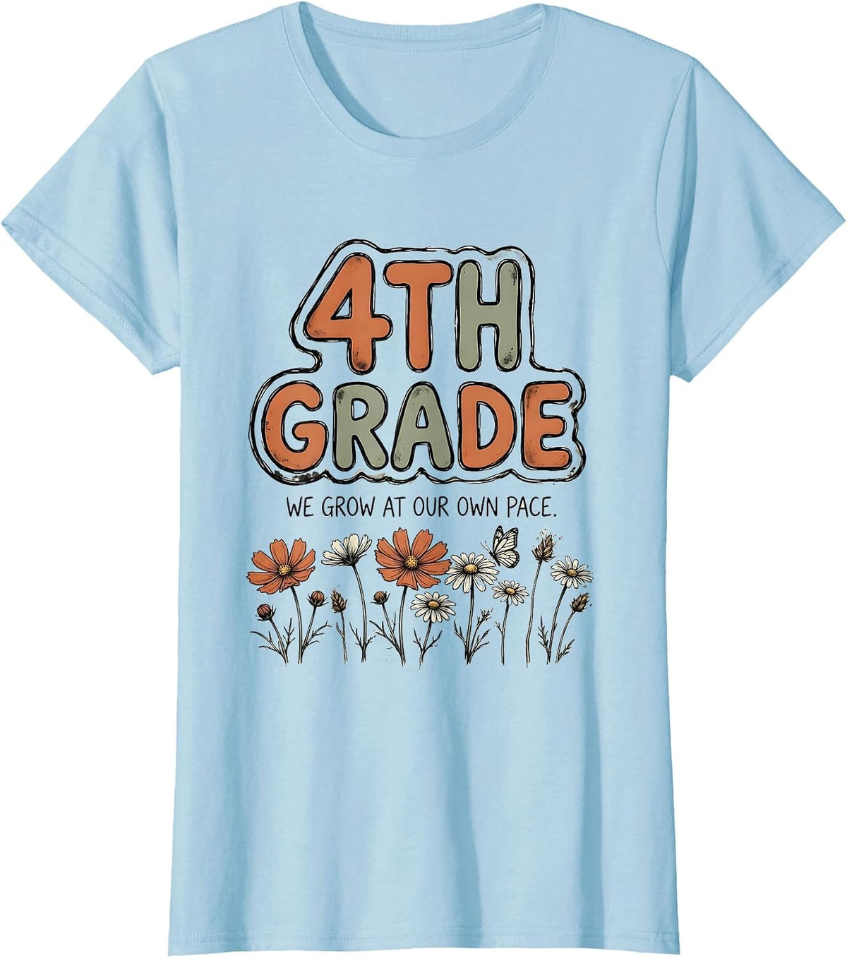 Women's 4th Grade We Grow At Our Own Pace Wholesome Teacher Pride T-Shirt - Baby Blue