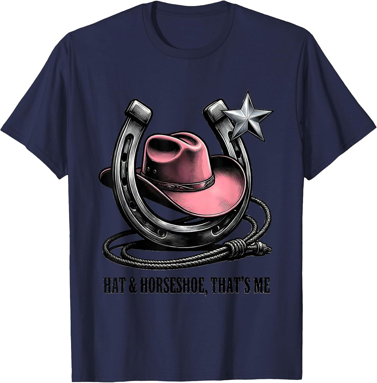 Men's Hat & Horseshoe That's Me Cowgirl Glam Western Rodeo Pride T-Shirt - Navy Blue