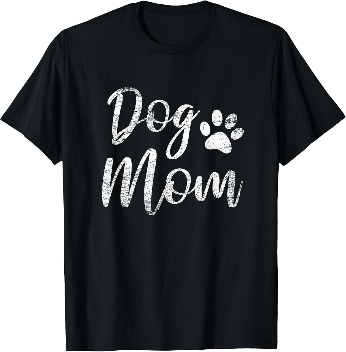 Dog Mom - Vintage/Worn Design - Funny Dog Paw - Classic T-Shirt - Black