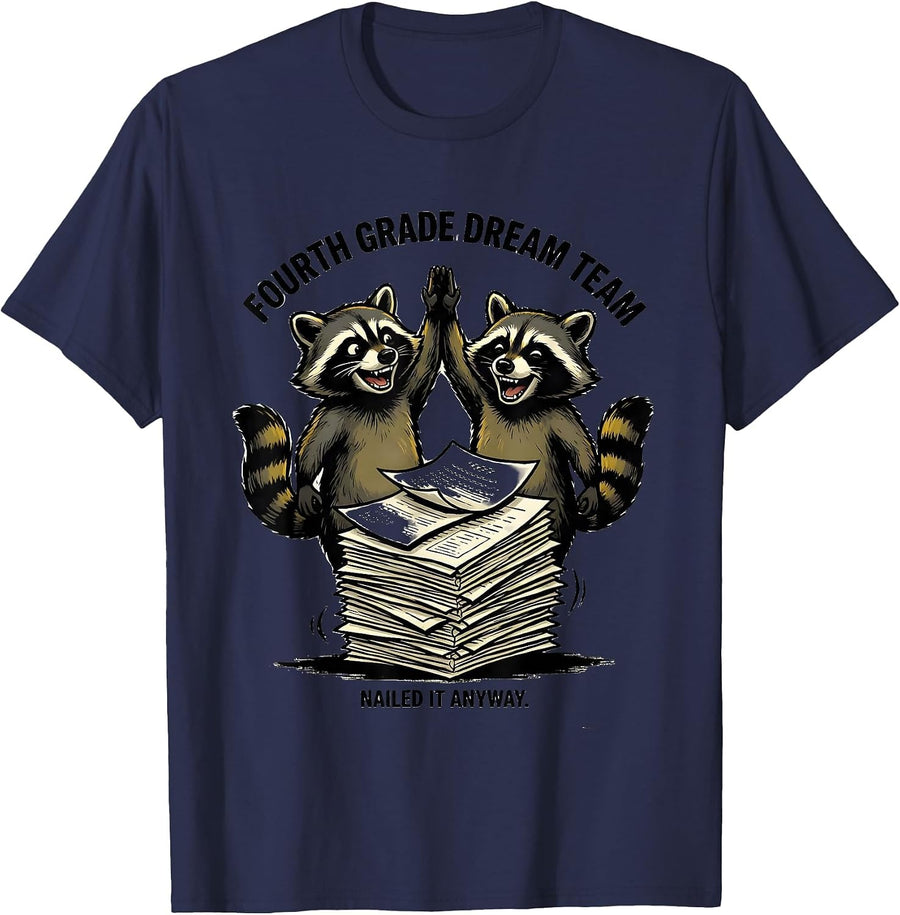 Fourth Grade Dream Team Nailed It Anyway Teacher T-Shirt - Navy Blue