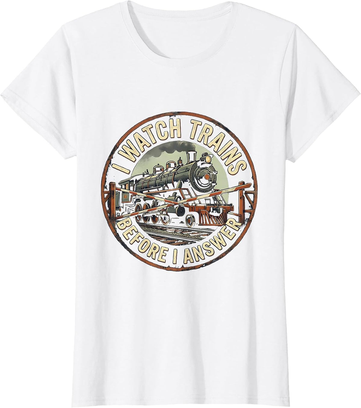 Women's I Watch Trains Before I Answer Vintage Train Enthusiast T-Shirt - White