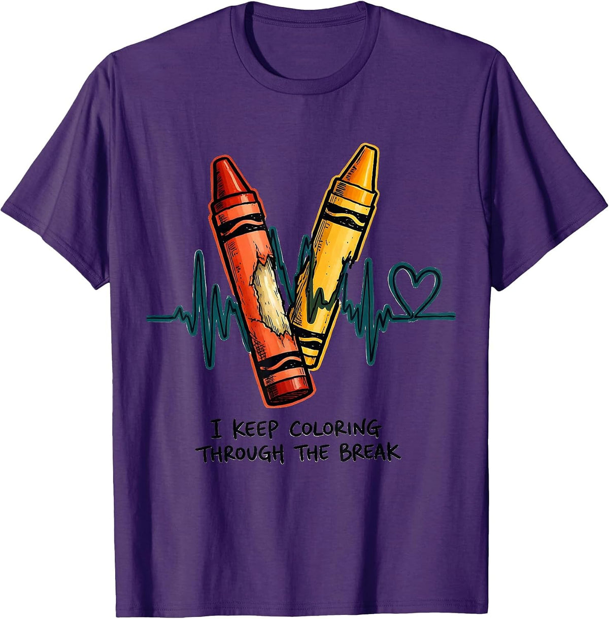 I Keep Coloring Through The Break Mental Health Awareness T-Shirt - Purple