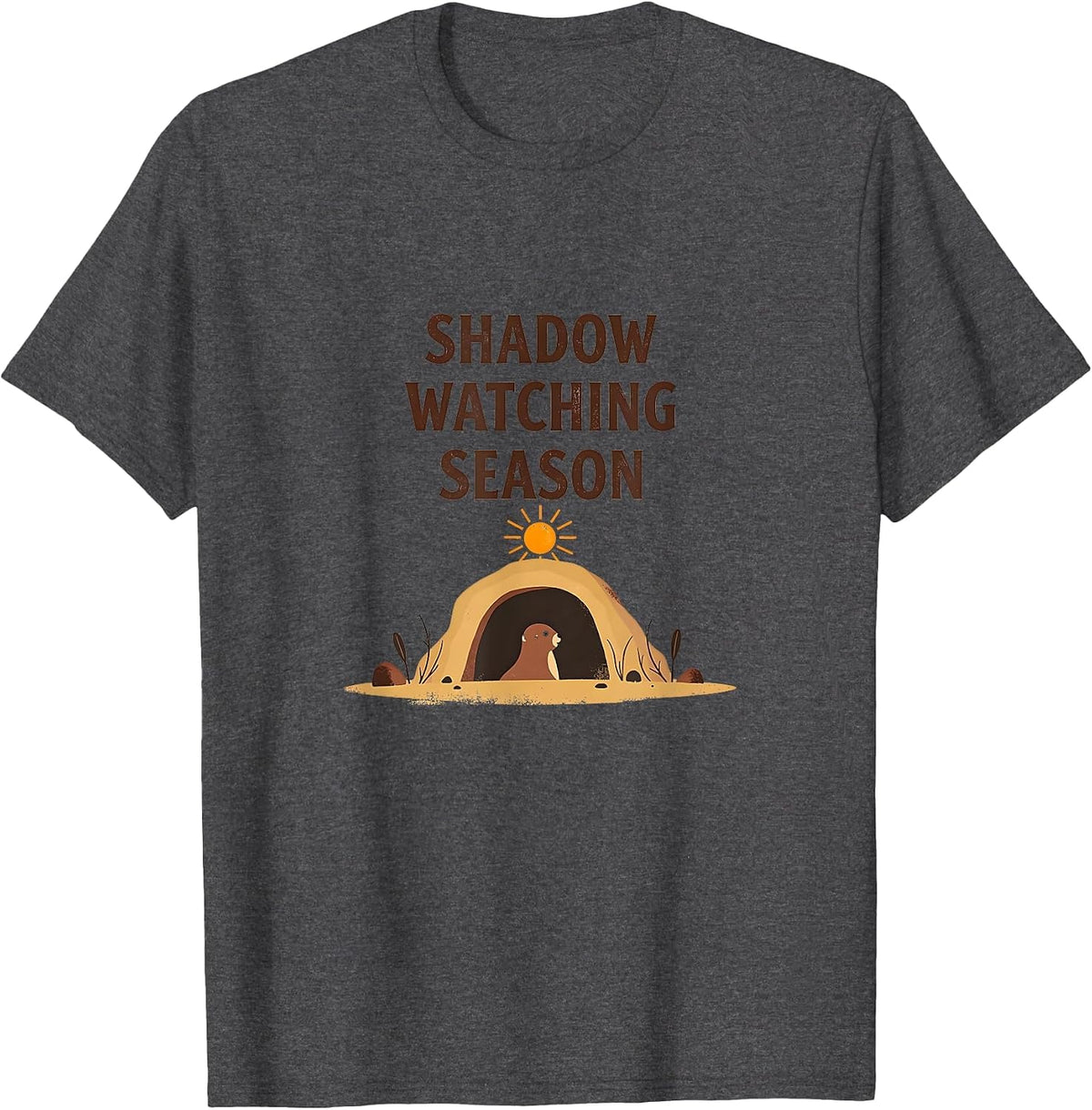 Shadow Watching Season Groundhog Day Design T-Shirt - Dark Heather Grey