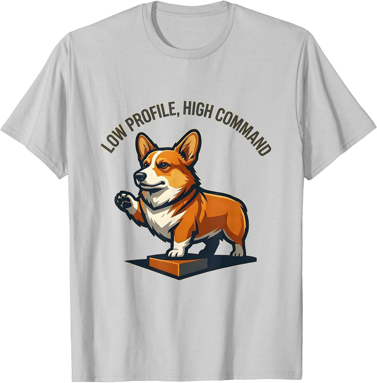 Men's Low Profile, High Command Funny Corgi Dog Lover Retro T-Shirt - Silver Grey
