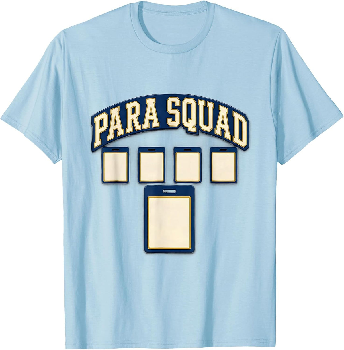 Men's Para Squad Sports Paraprofessional Paraeducator Teacher T-Shirt - Baby Blue