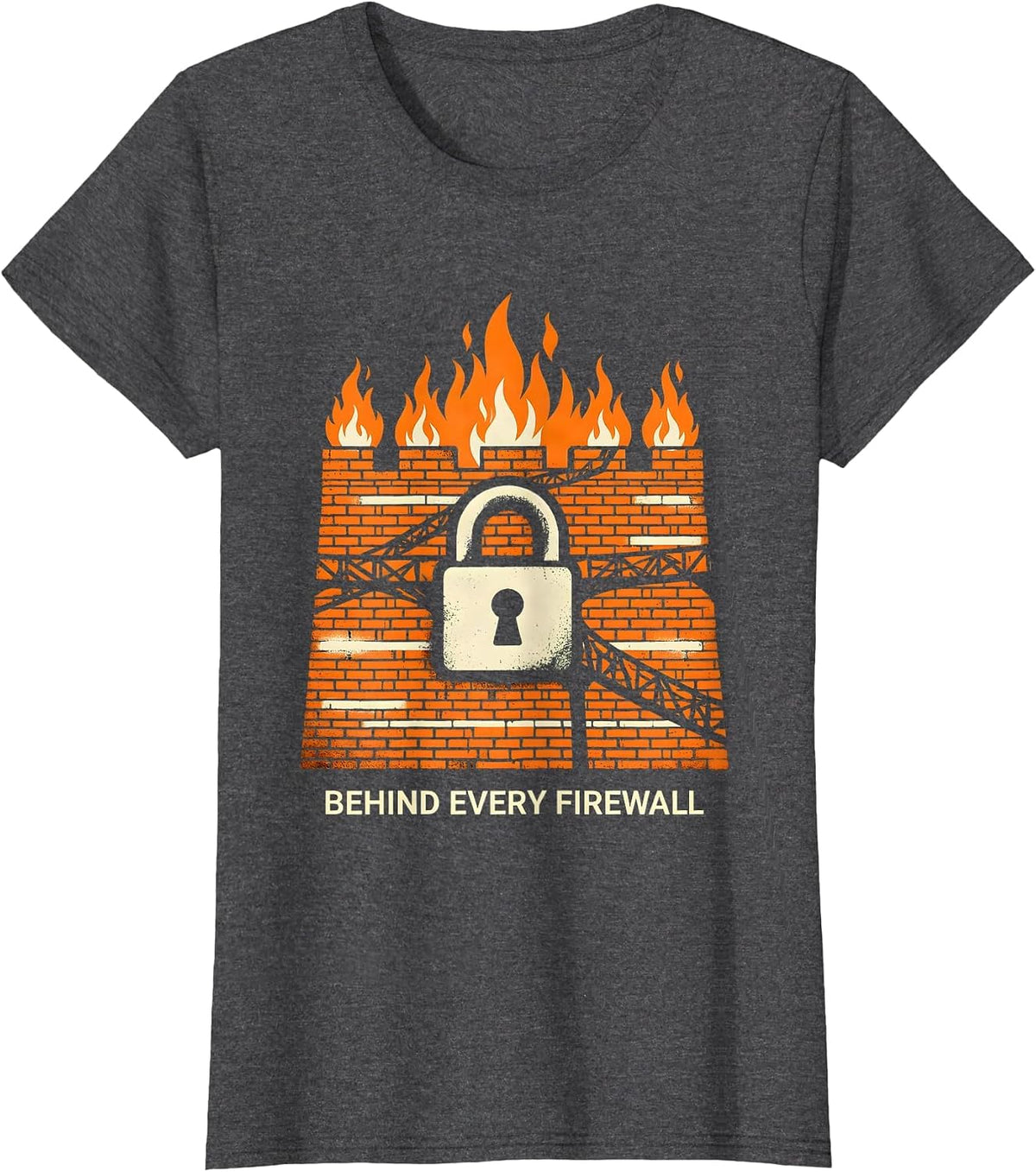 Women's Behind Every Firewall Cybersecurity Design T-Shirt - Dark Heather Grey
