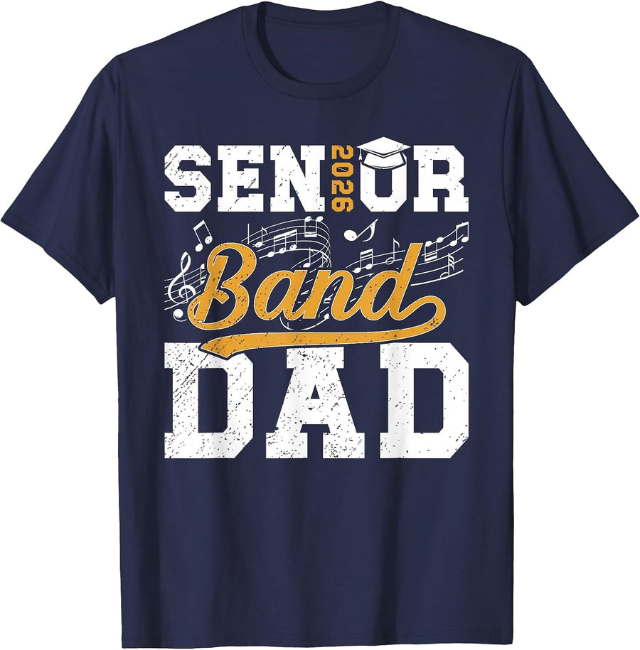 Senior Band Dad 2026 Senior Marching Band Father 2026 T-Shirt - Navy Blue