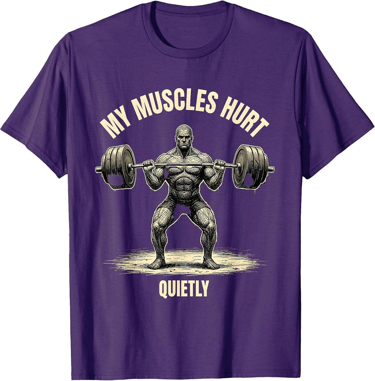 My Muscles Hurt Quietly Funny Gym Workout Humor T-Shirt - Purple