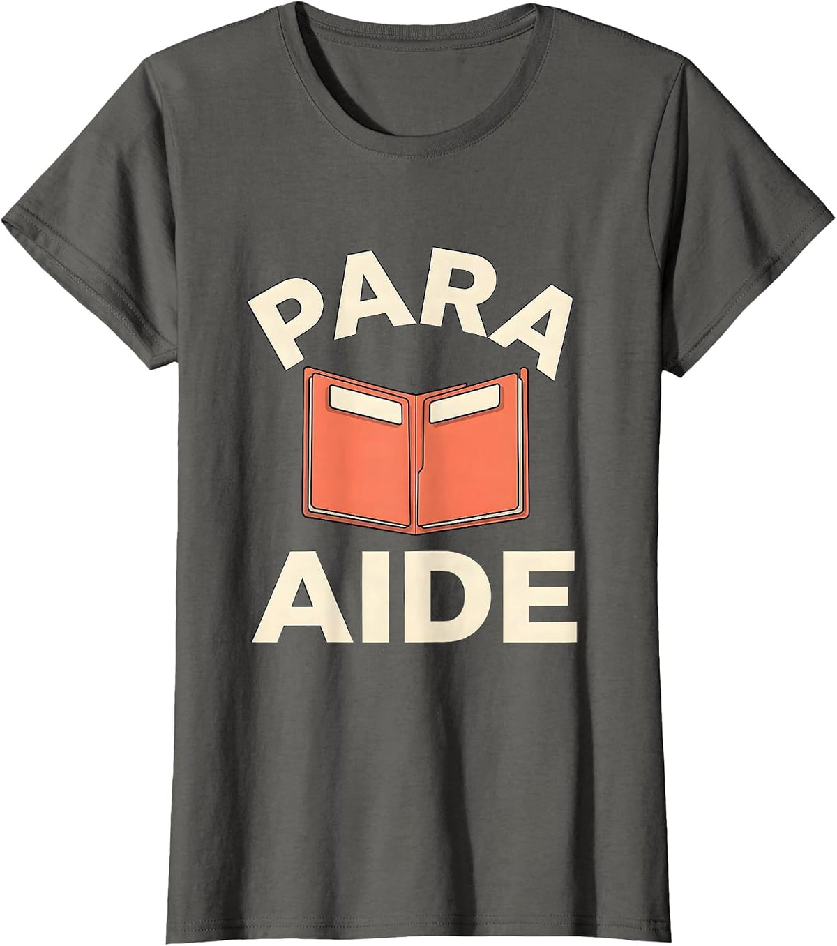 Women's Para Aide Funny Paraprofessional Paraeducator Teacher T-Shirt - Asphalt Grey