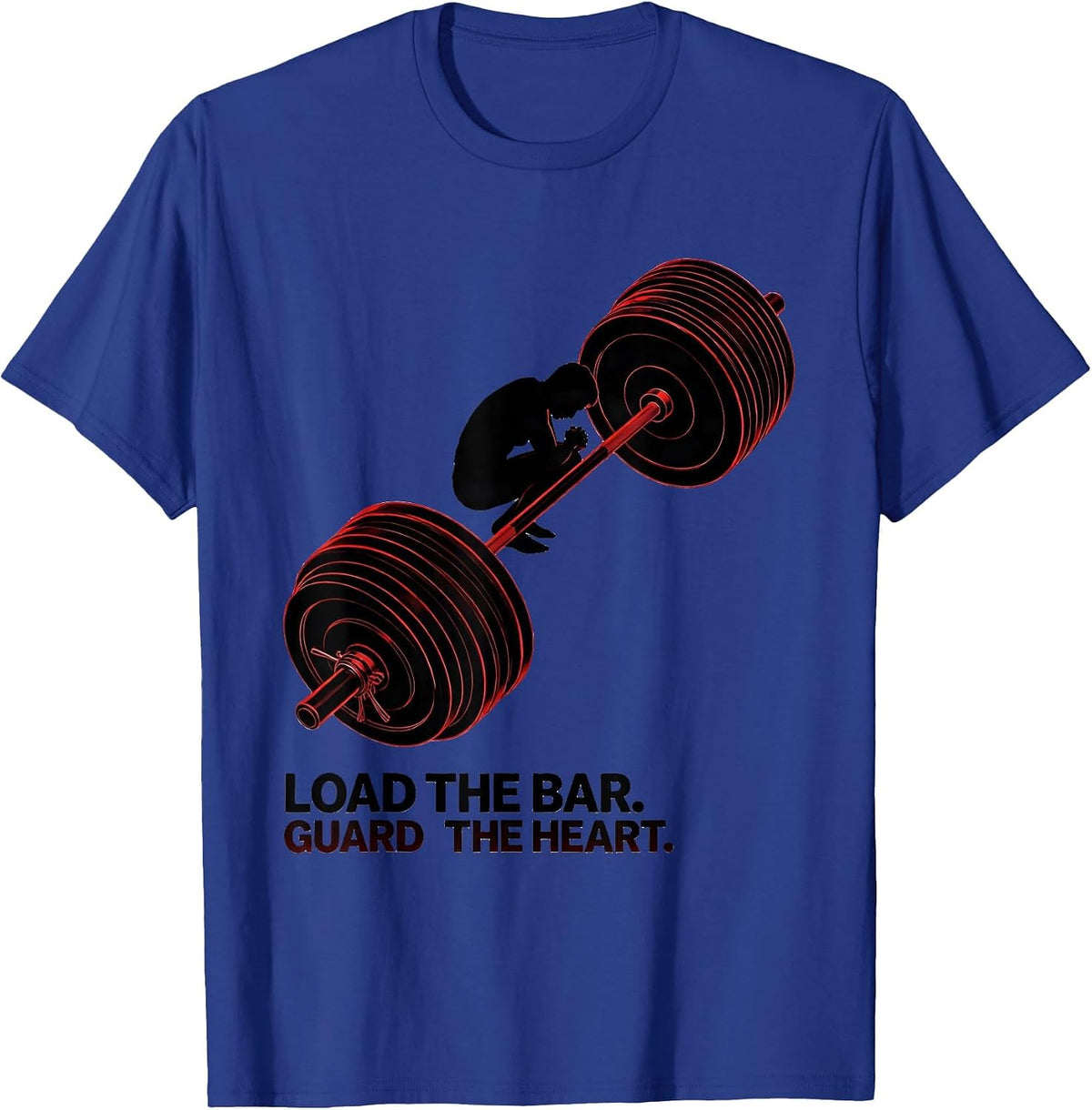 Men's Load The Bar Guard The Heart Funny Christian Gym T-Shirt - Royal Blue