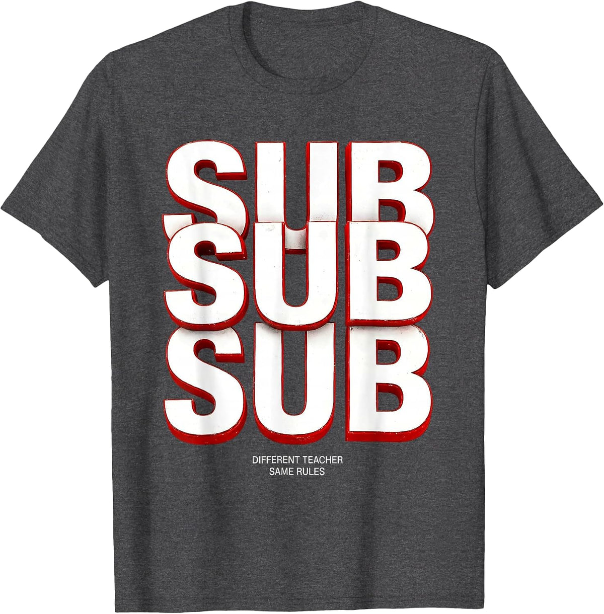 Different Teacher Same Rules Substitute Design T-Shirt - Dark Heather Grey
