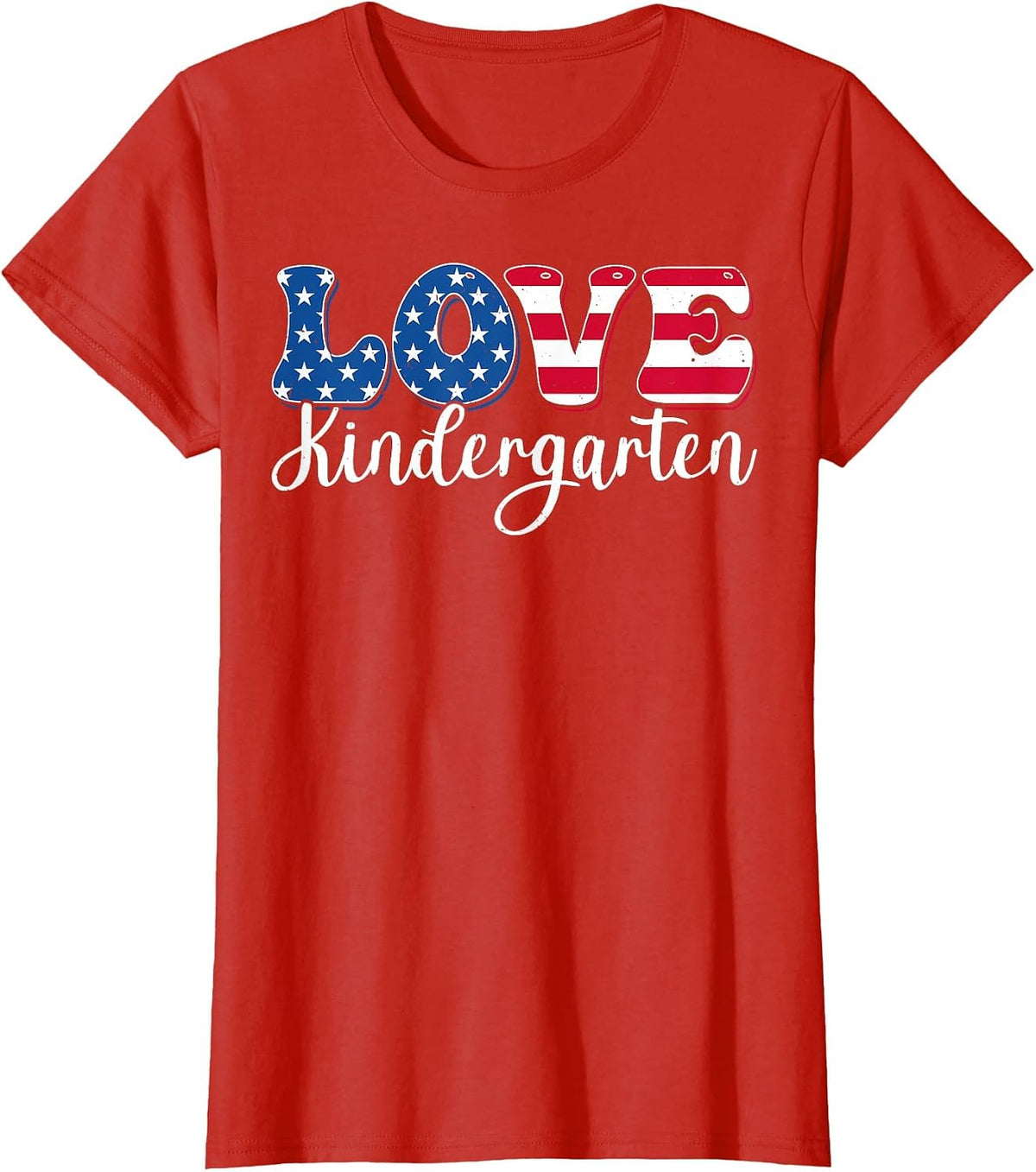 USA Flag Love Kindergarten Teacher Patriotic 4th of July T-Shirt - Red