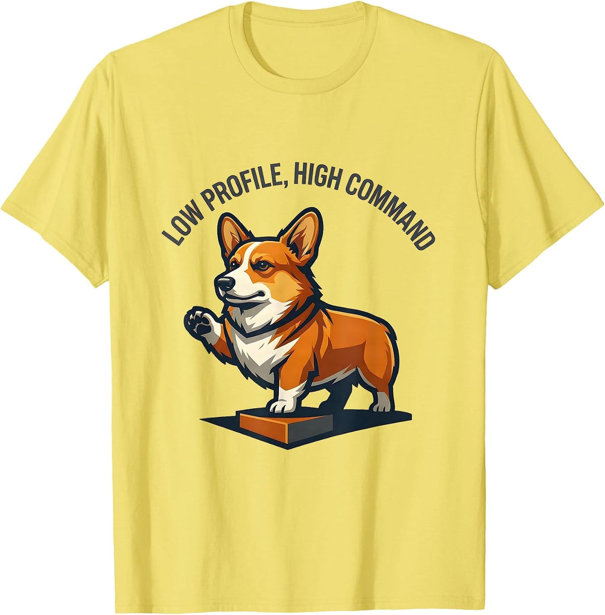 Men's Low Profile, High Command Funny Corgi Dog Lover Retro T-Shirt - Lemon Yellow