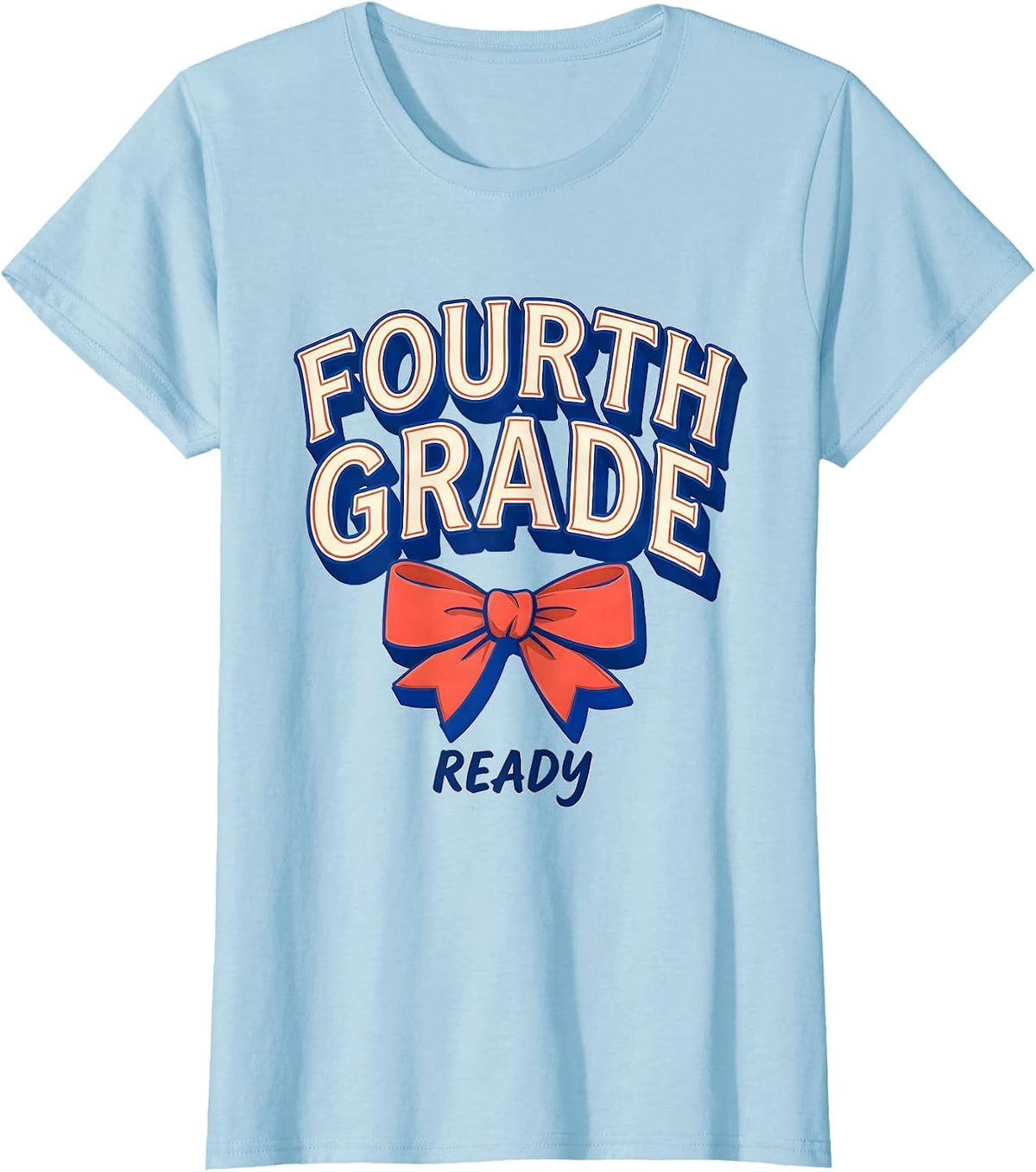 Fourth Grade Ready Coquette Bow Back to School Teacher Kids T-Shirt - Baby Blue
