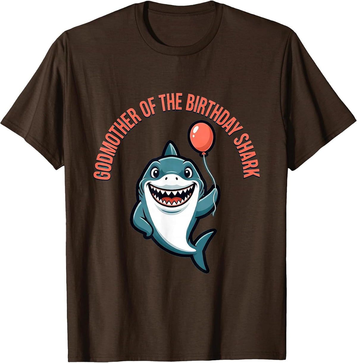 Godmother Of The Birthday Shark Family Matching Party Humor T-Shirt - Brown