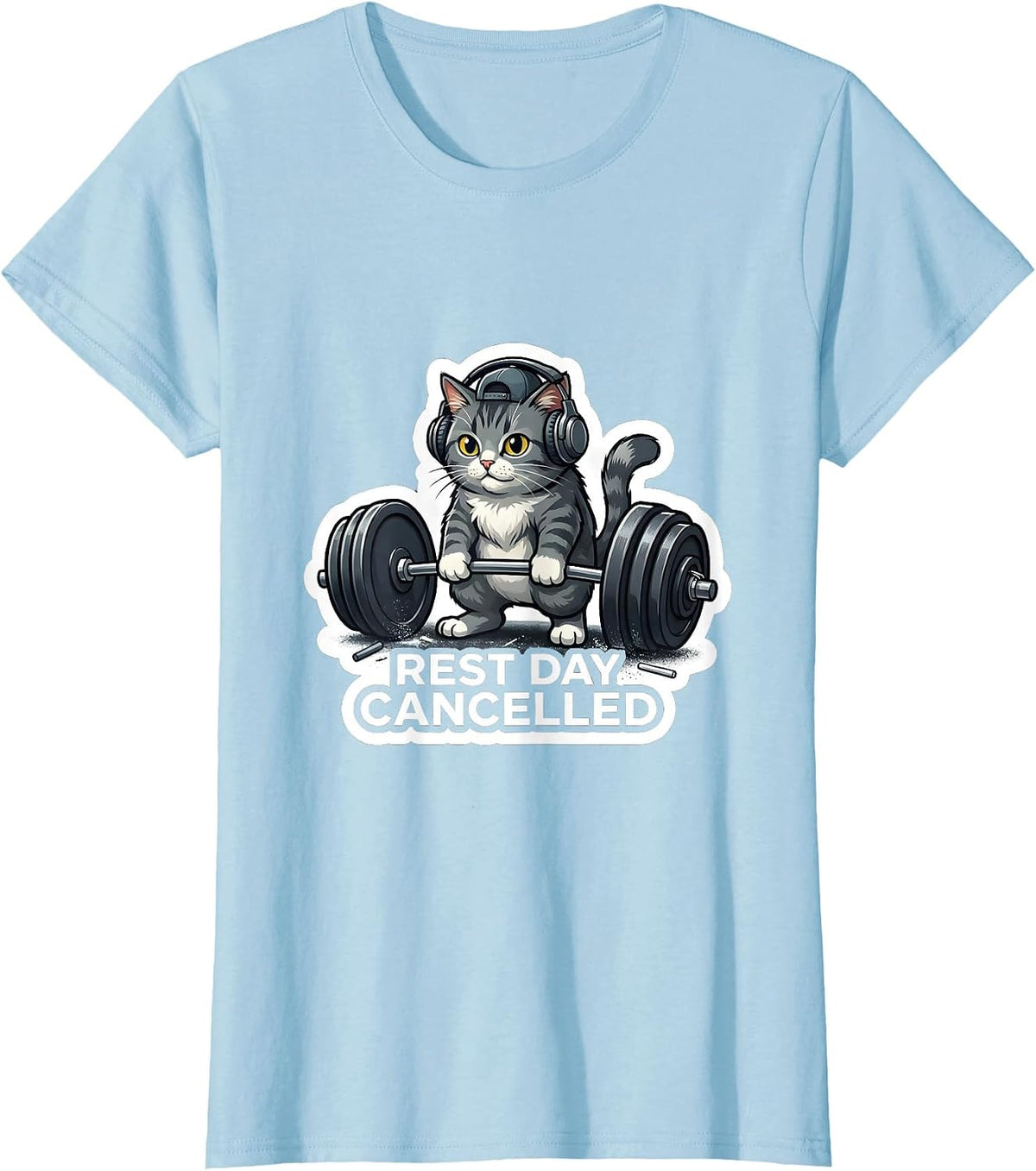 Rest Day Cancelled Funny Gym Workout Cat Meme Weightlifting T-Shirt - Baby Blue