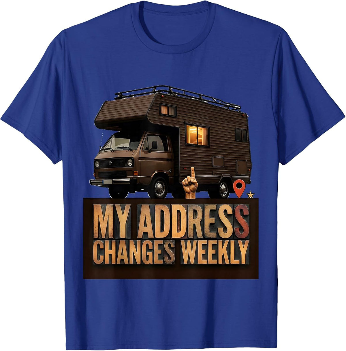 Men's My Address Changes Weekly Retro Van Life Nomads Camper Van T-Shirt - Royal Blue