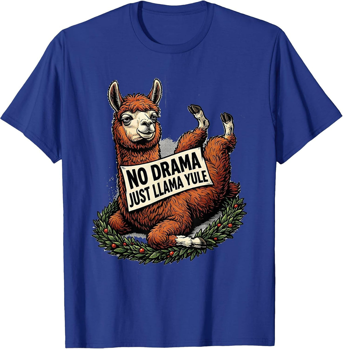 No Drama Just Llama Yule Funny Christmas Llama Lover T-Shirt - Royal Blue