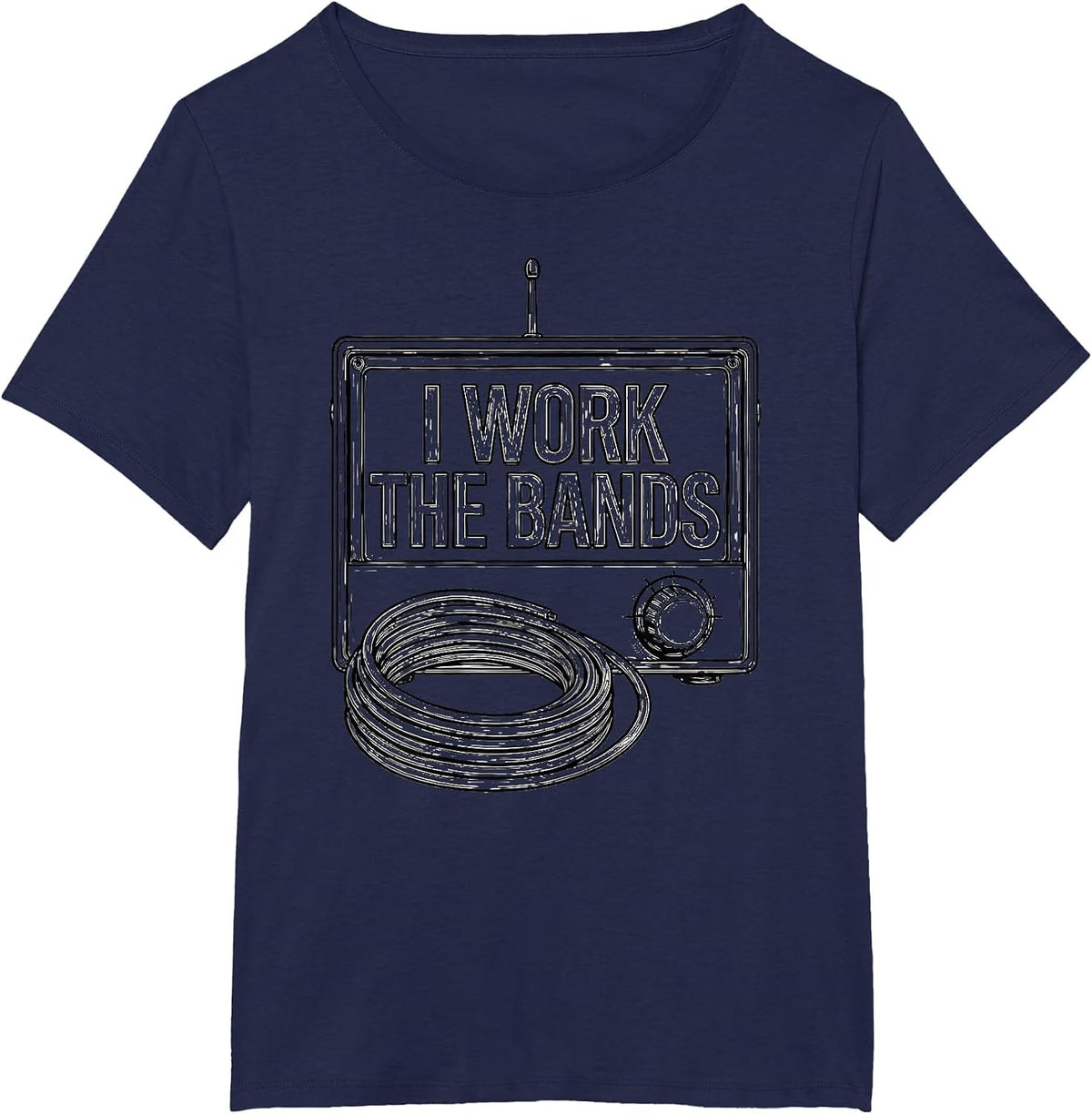 Women's I Work The Bands Funny Ham Radio Operator Hobbyist Humor T-Shirt - Navy Blue