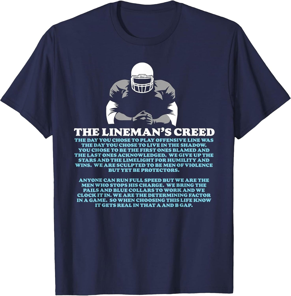 Offensive Lineman's Creed: Life in the Shadows O-Line T-Shirt - Navy Blue