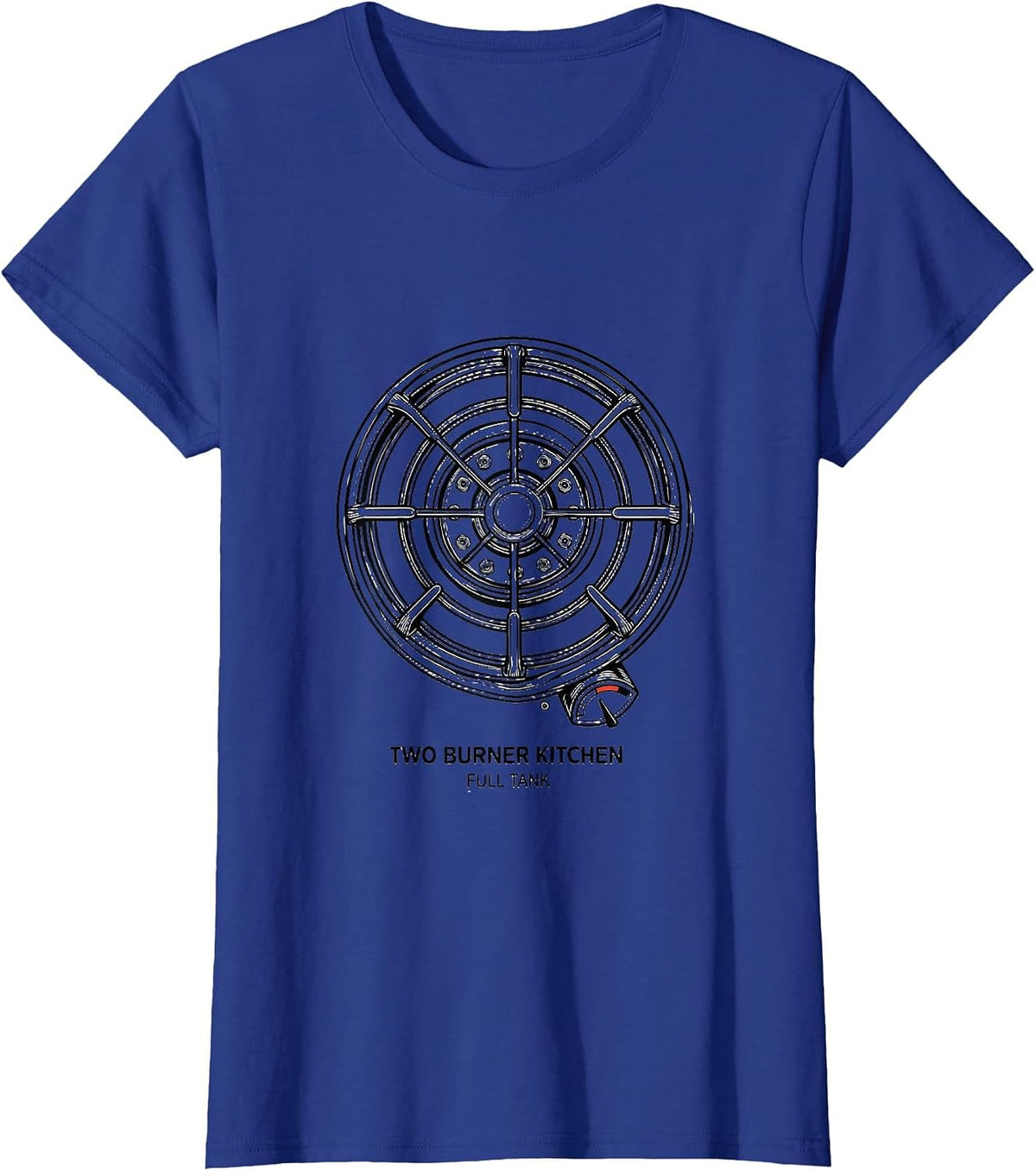 Women's Two Burner Kitchen, Full Tank Retro Van Life Van Dwellers T-Shirt - Royal Blue