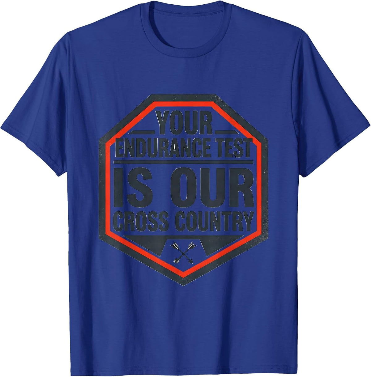 Men's Your Endurance Test Is Our Cross Country Running T-Shirt - Royal Blue