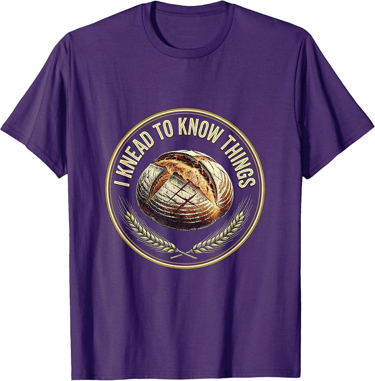 I Knead To Know Things Funny Baker Bread Pun Sourdough Gift T-Shirt - Purple