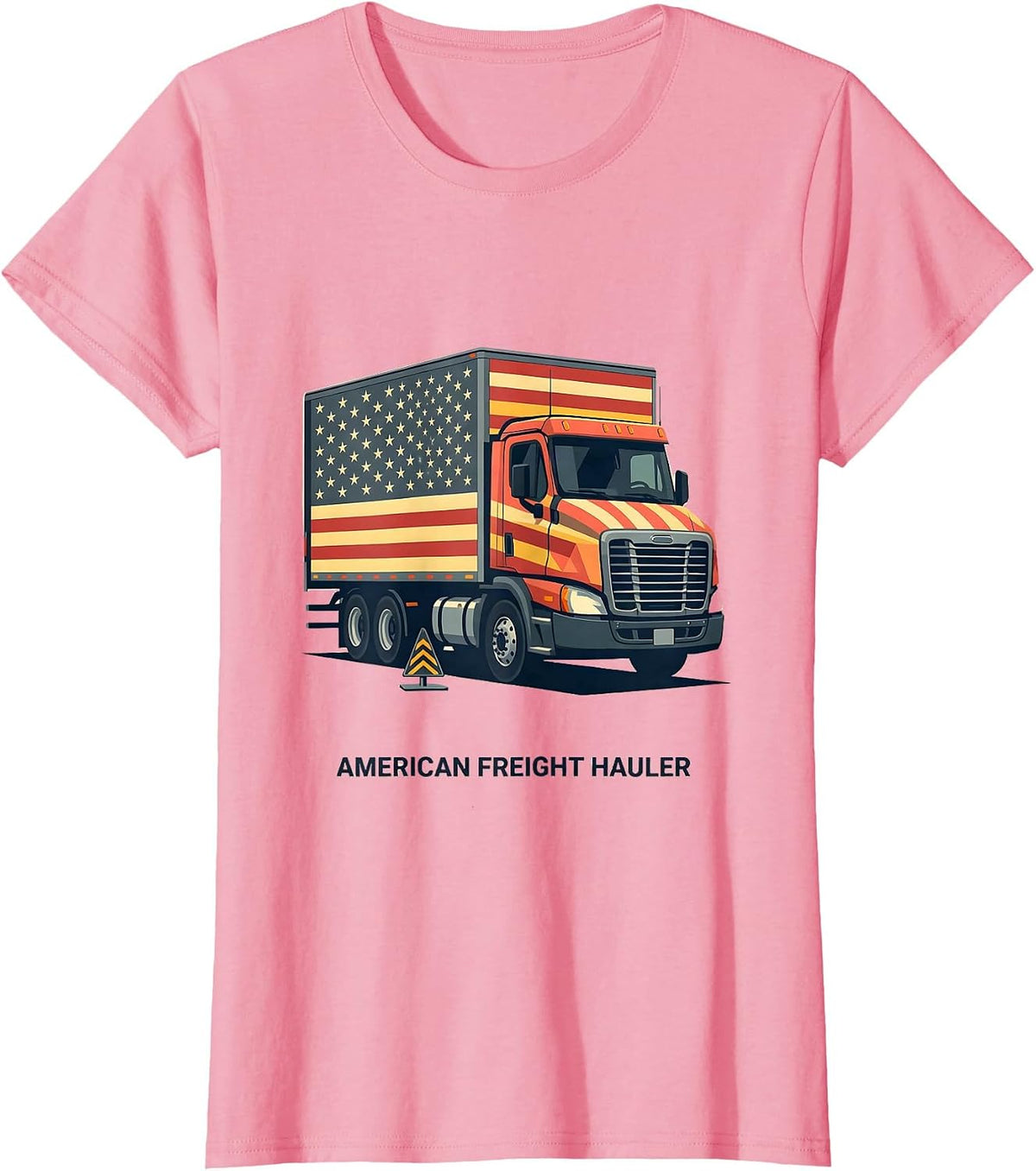 Women's American Freight Hauler Patriotic Semi Truck Driver Gift T-Shirt - Pink