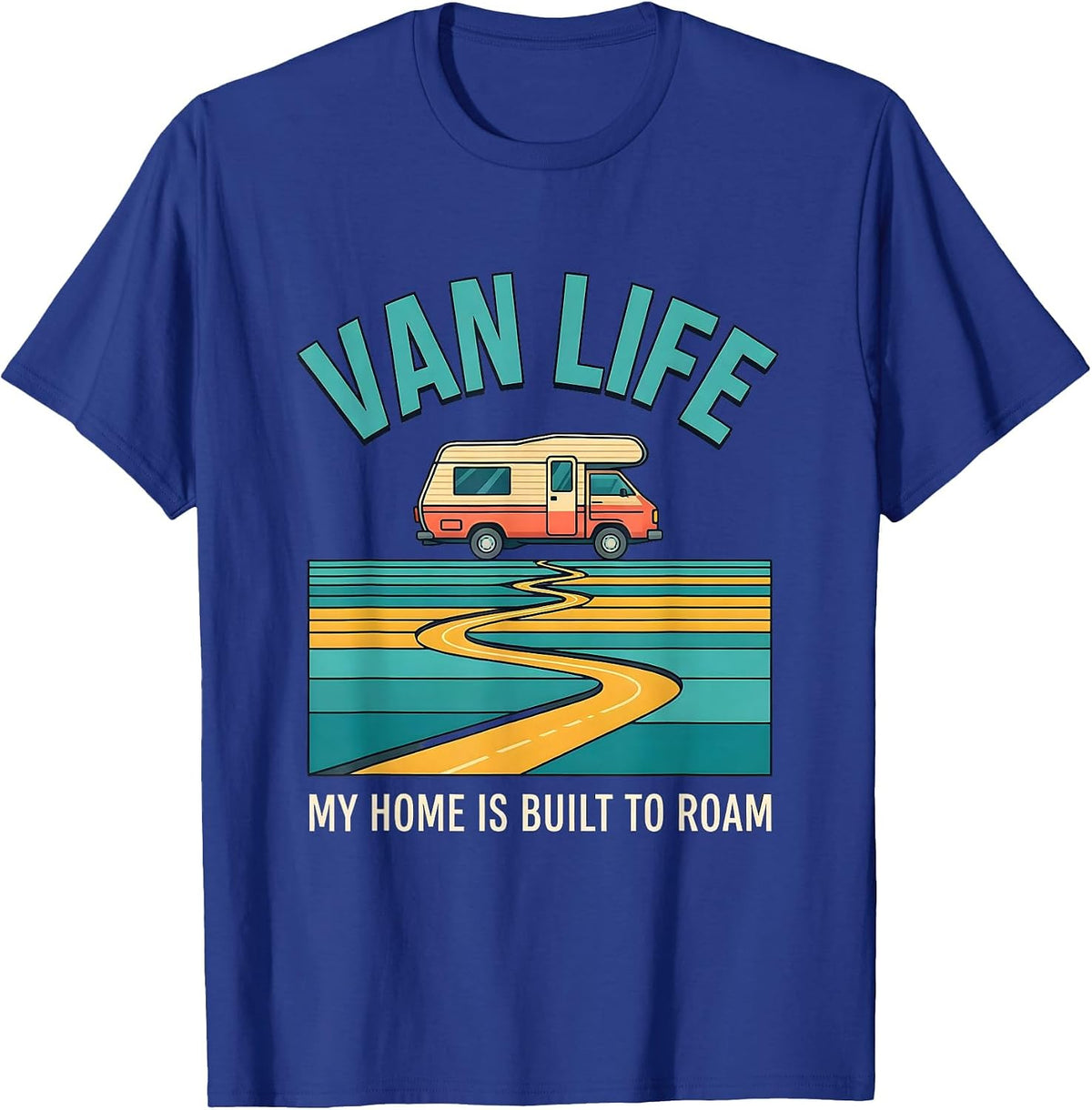 Van Life My Home Is Built To Roam Retro Camper Nomad Pride T-Shirt - Royal Blue