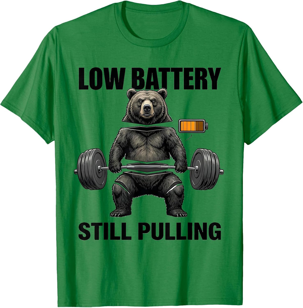 Men's Low Battery, Still Pulling Funny Gym Bear Weightlifting T-Shirt - Kelly Green