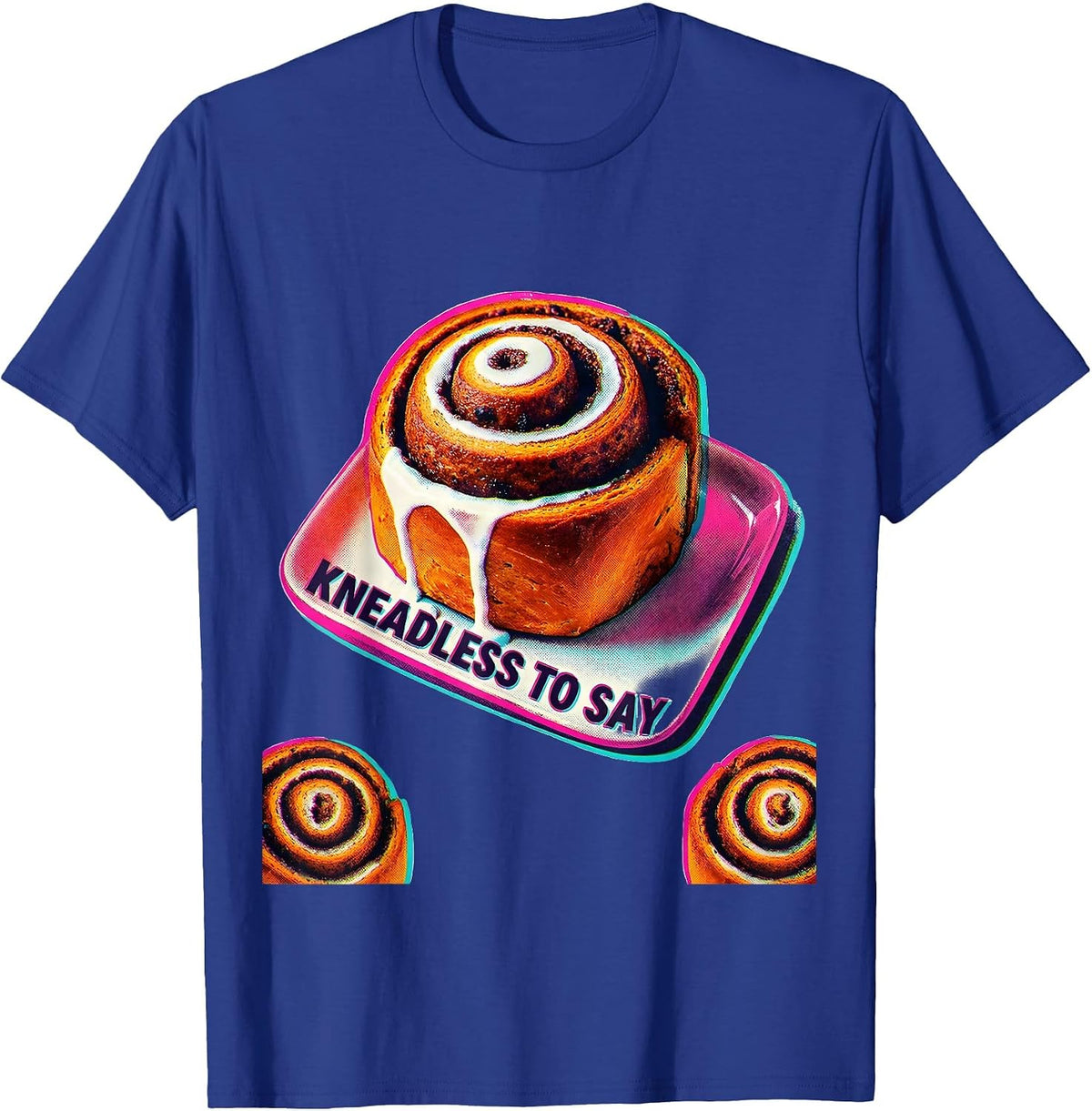 Men's Kneadless To Say Funny Synonym Rolls Grammar Pun Teacher T-Shirt - Royal Blue