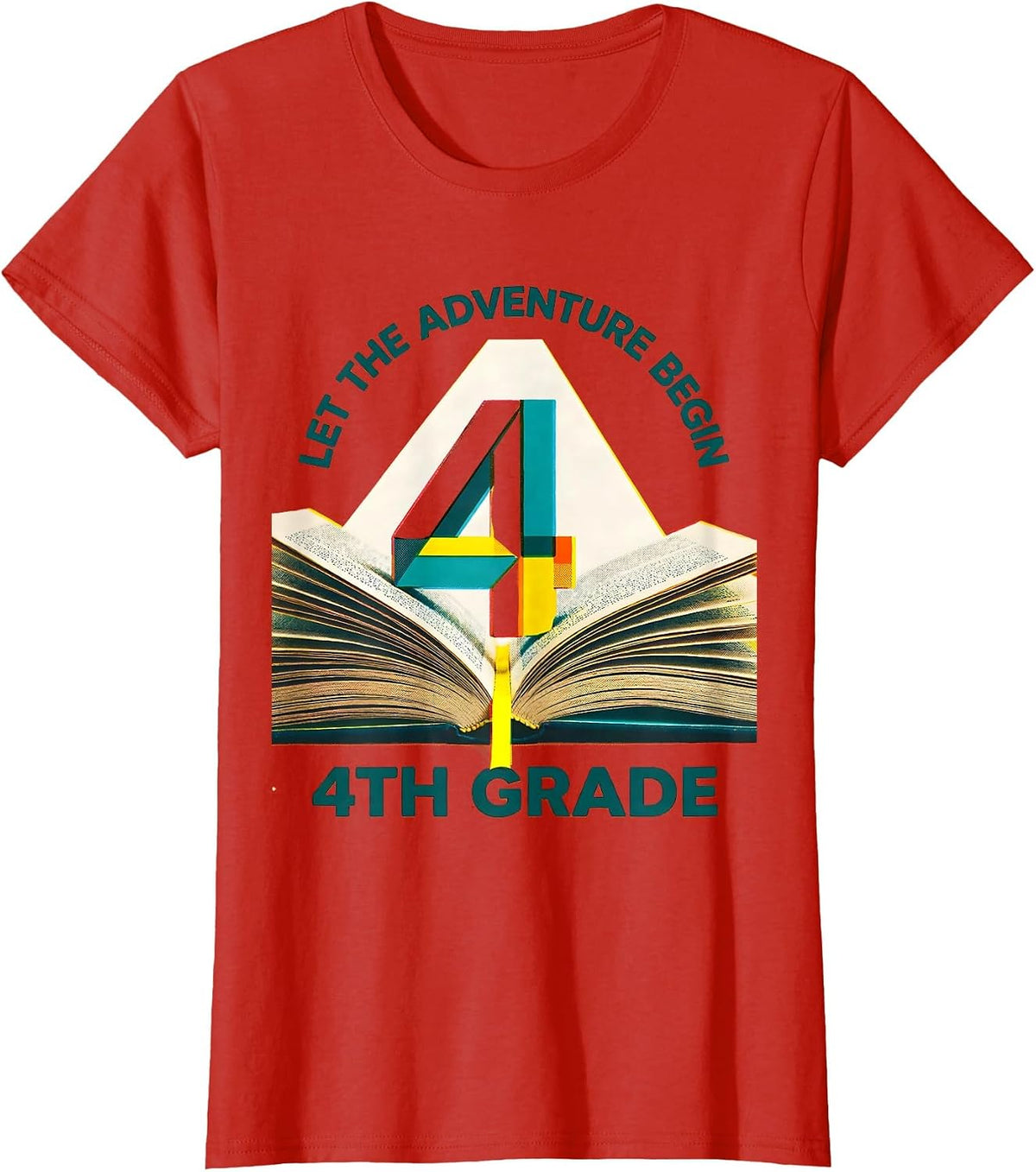 Let The 4th Grade Adventure Begin Fourth Grade Teacher Kids T-Shirt - Red