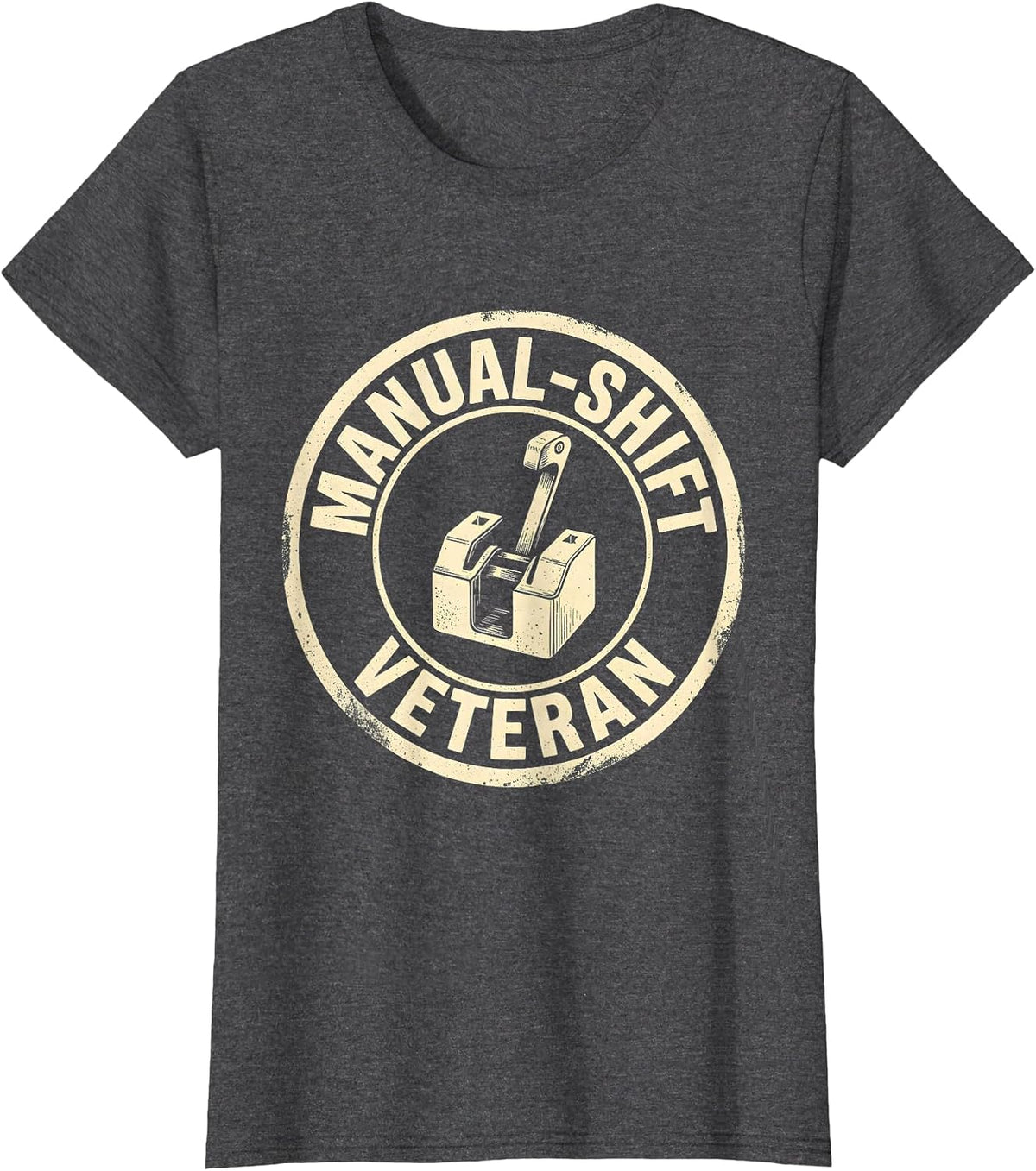 Women's Manual-Shift Veteran Classic Car Guy Stick Shift Humor T-Shirt - Dark Heather Grey