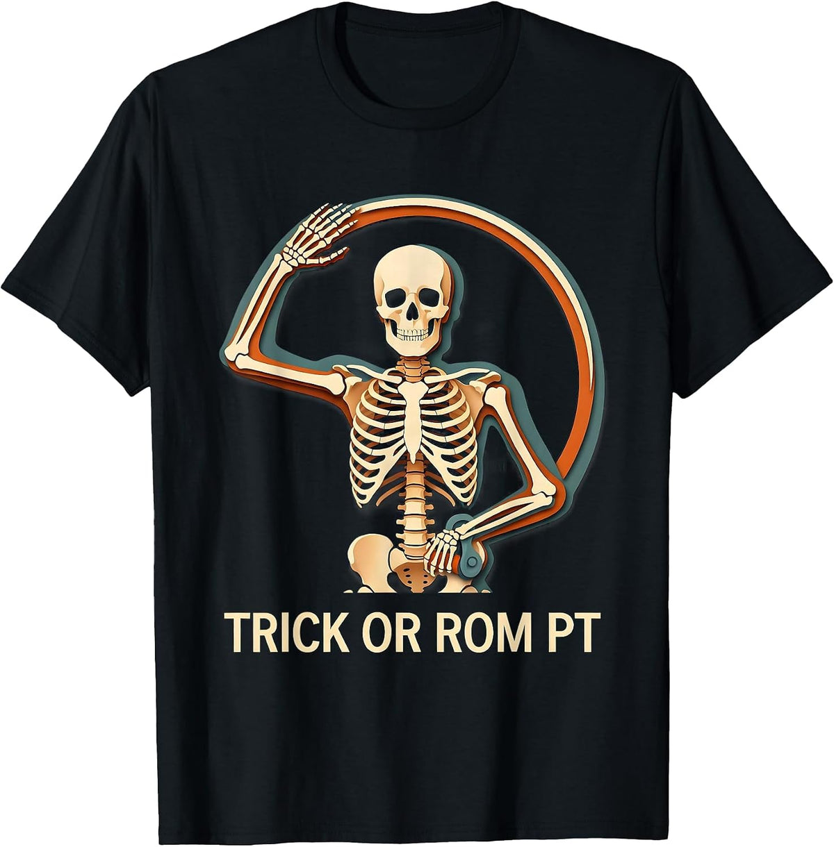 Men's Trick Or ROM PT Physical Therapy Halloween Skeleton T-Shirt - Black