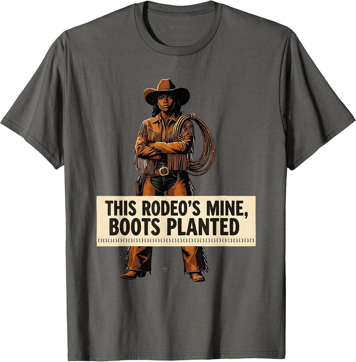 This Rodeos Mine Boots Planted Western Cowgirl Black Pride T-Shirt - Asphalt Grey