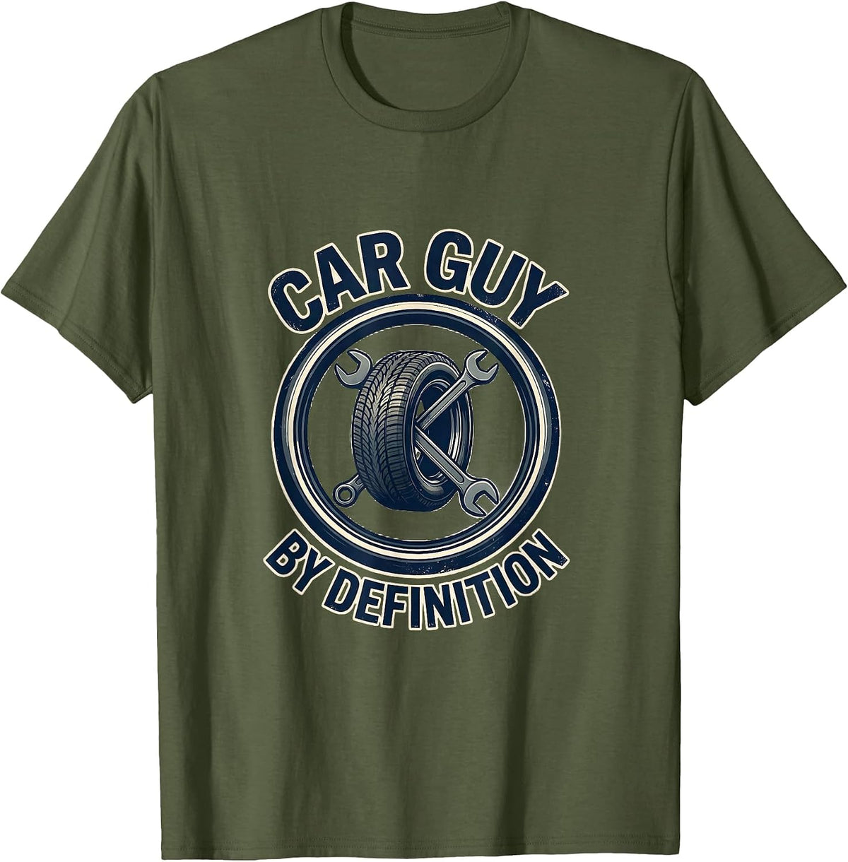 Men's Car Guy By Definition Funny Car Enthusiast Mechanic Gift T-Shirt - Olive Green
