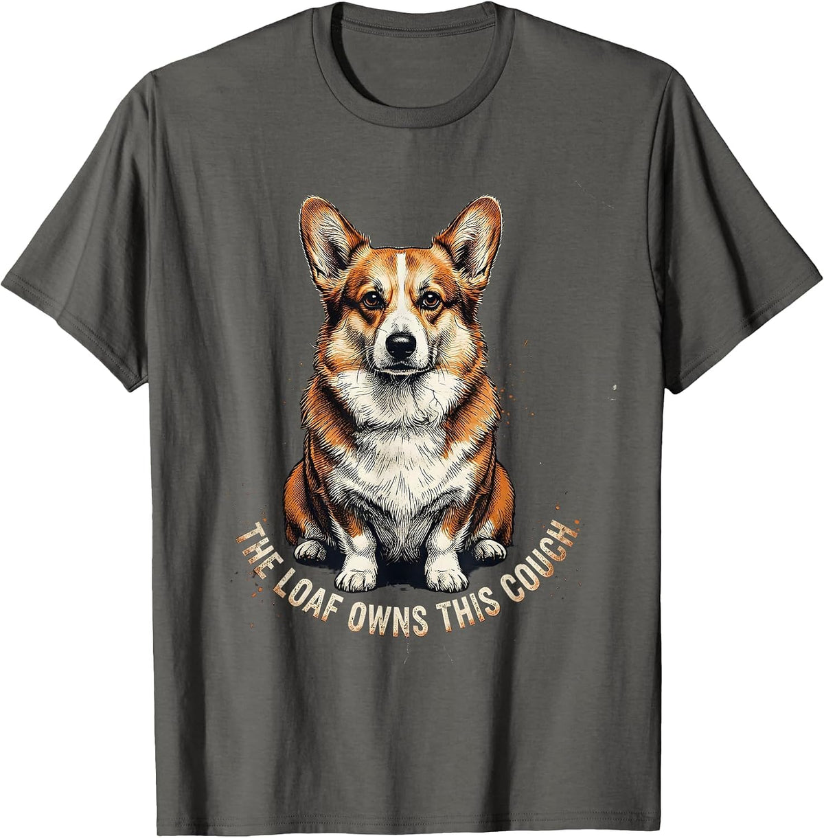 Men's The Loaf Owns This Couch Funny Corgi Dog Lover Humor T-Shirt - Asphalt Grey