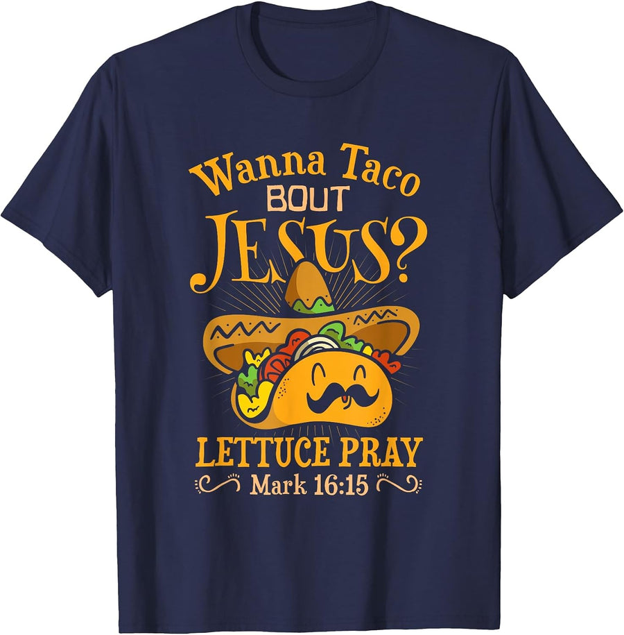 Wanna Taco Bout Jesus Cinco de Mayo Christian Women Men Kids T-Shirt - Navy Blue