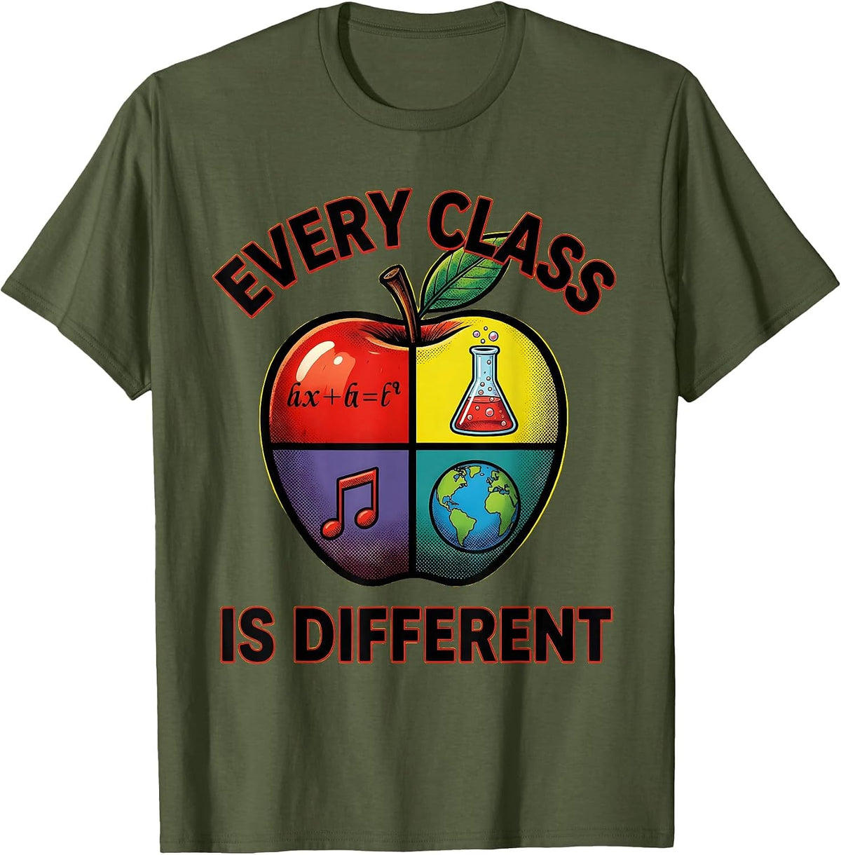 Every Class Is Different Substitute Teacher Design T-Shirt - Olive Green