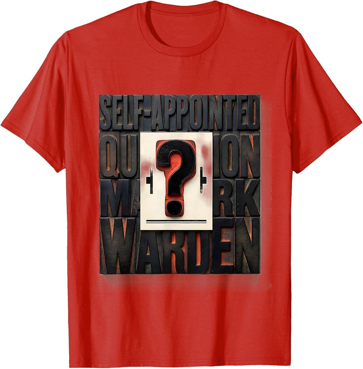 Men's Self-Appointed Question Mark Warden Funny Grammar Teacher T-Shirt - Red