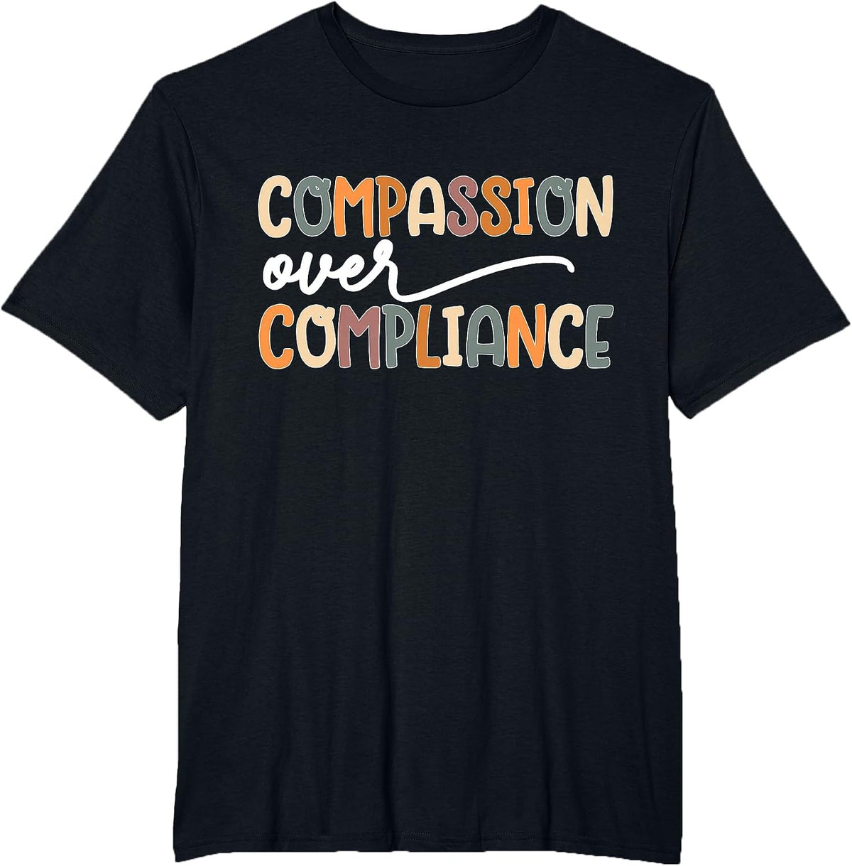 Compassion Over Compliance ABA Therapist Behavioral Analyst T-Shirt - Black