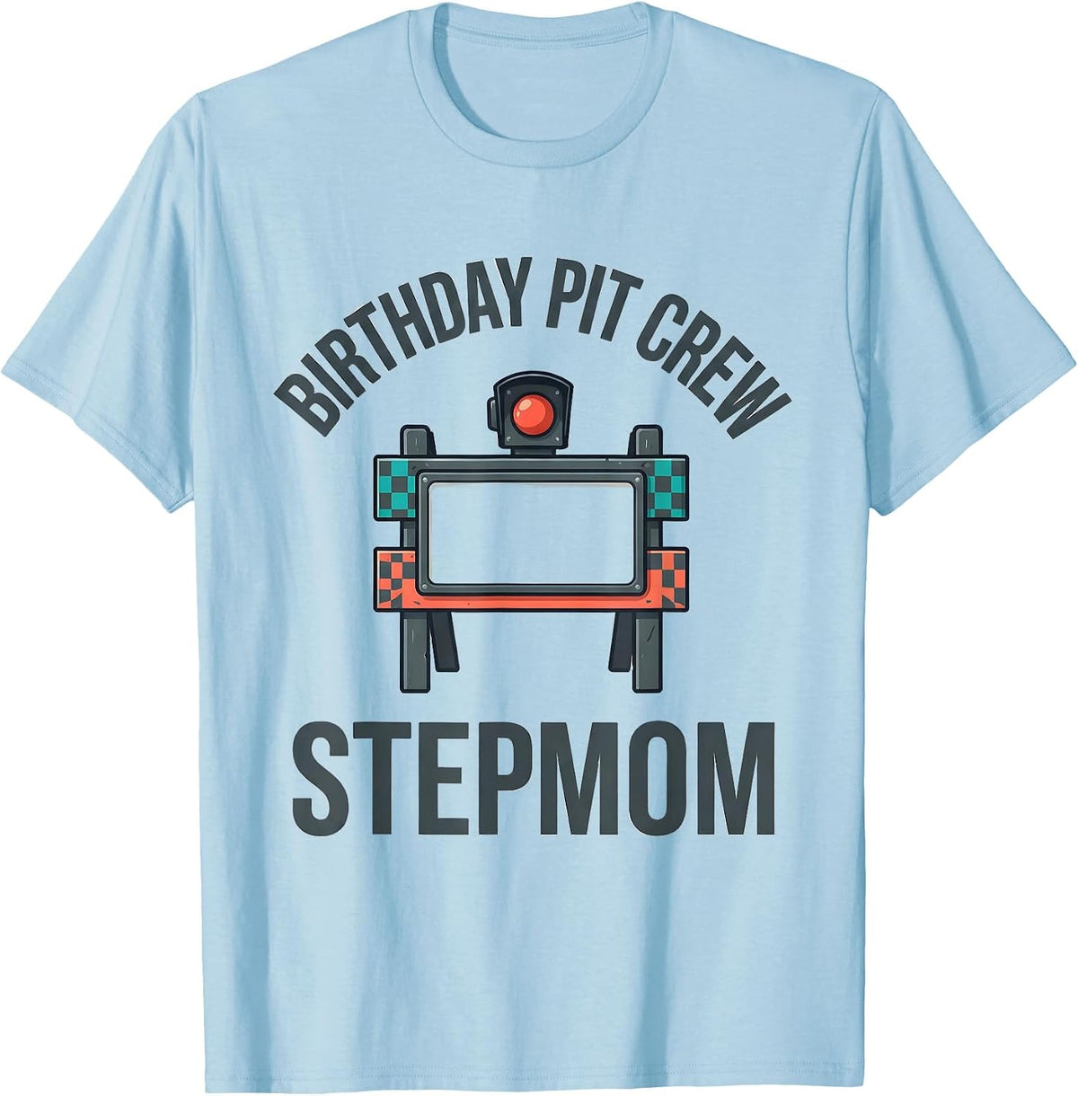 Men's Birthday Pit Crew Stepmom Family Matching Race Car Party T-Shirt - Baby Blue