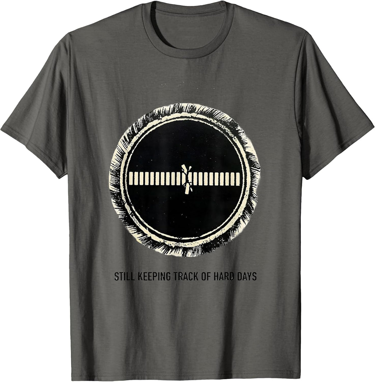 Men's Still Keeping Track Of Hard Days Inspirational Mental Health T-Shirt - Asphalt Grey