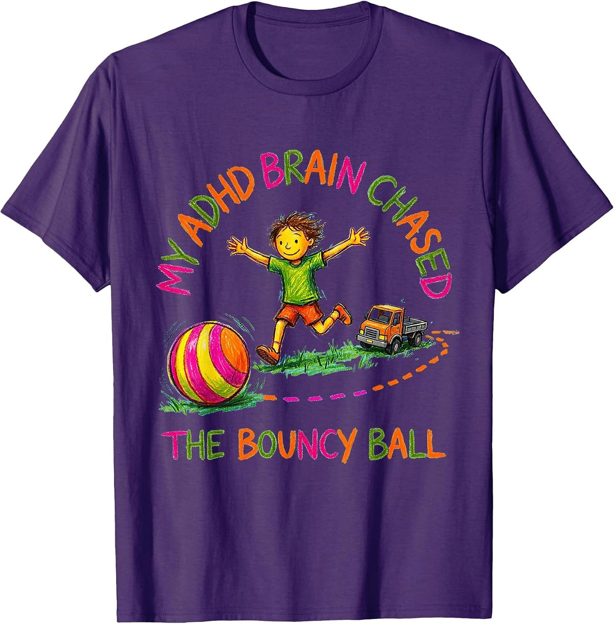 My ADHD Brain Chased The Bouncy Ball Funny ADHD Humor T-Shirt - Purple