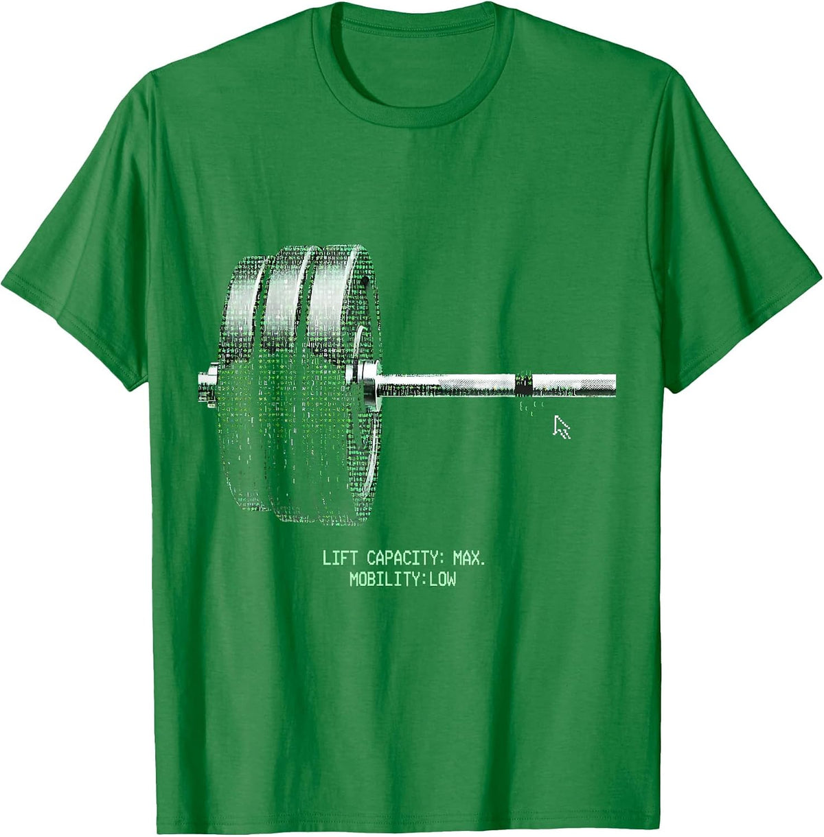 Men's LIFT CAPACITY: MAX. MOBILITY: LOW Funny Gym Workout Humor T-Shirt - Kelly Green