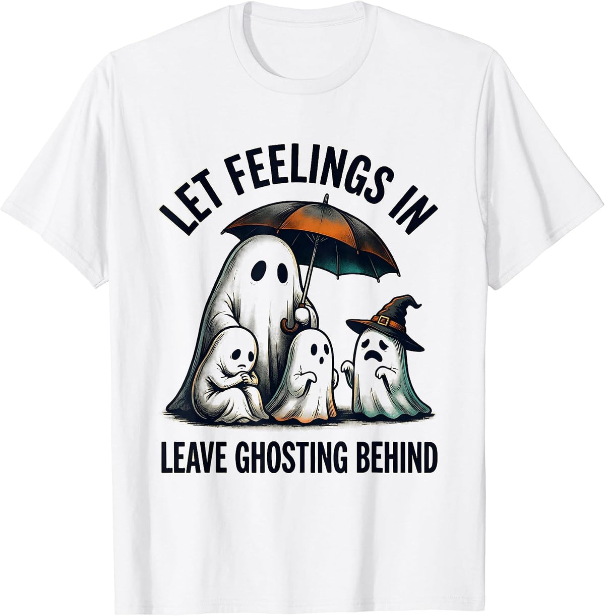 Men's Let Feelings In, Leave Ghosting Behind Funny Ghost Halloween T-Shirt - White