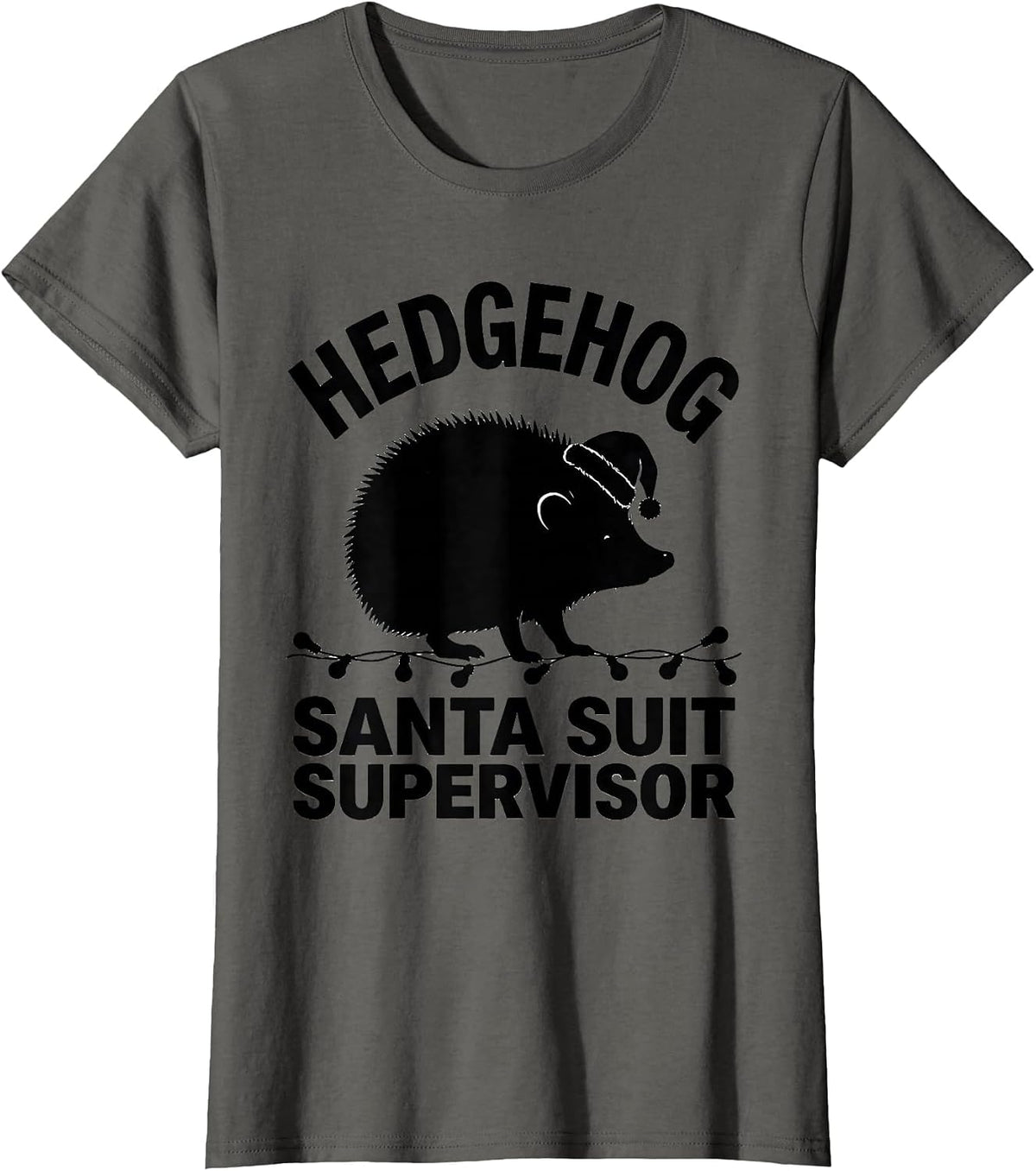 Women's Hedgehog: Santa Suit Supervisor Funny Animal Christmas T-Shirt - Asphalt Grey