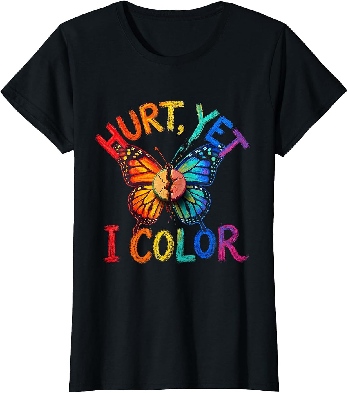 Hurt, Yet I Color Mental Health Awareness Support T-Shirt - Black