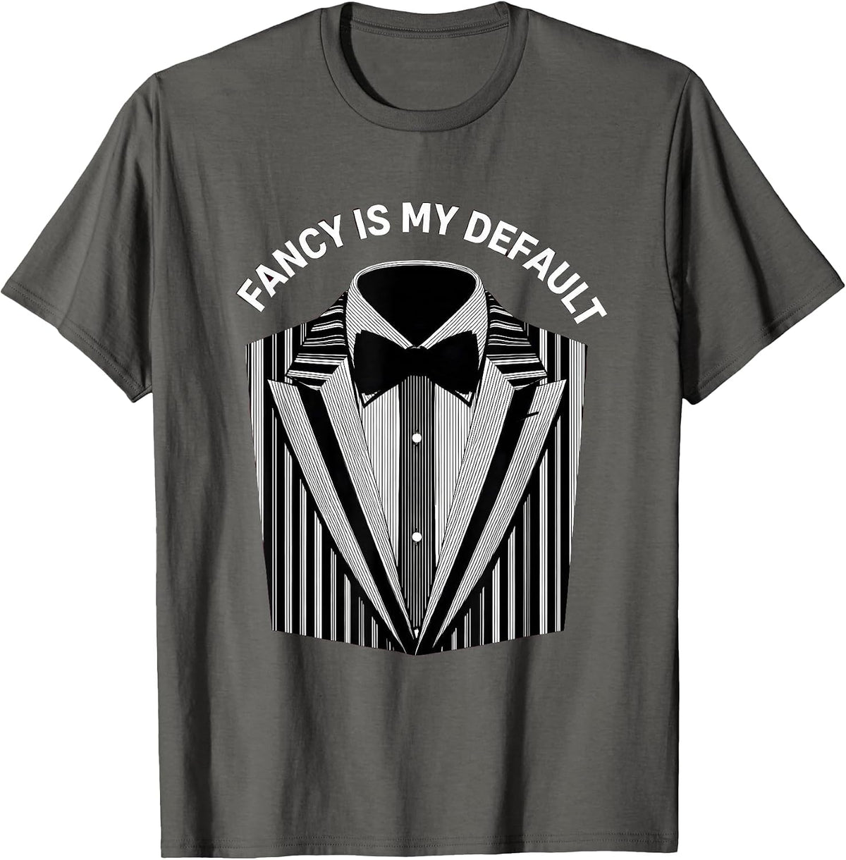 Men's Fancy Is My Default Tuxedo Style Design T-Shirt - Asphalt Grey
