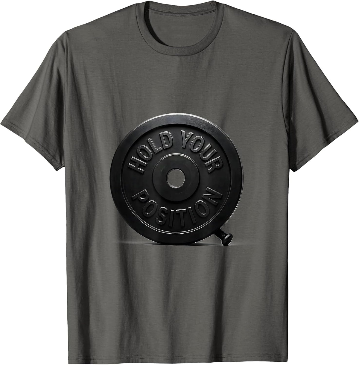 Men's Hold Your Position Funny Gym Meme Weightlifting Workout T-Shirt - Asphalt Grey